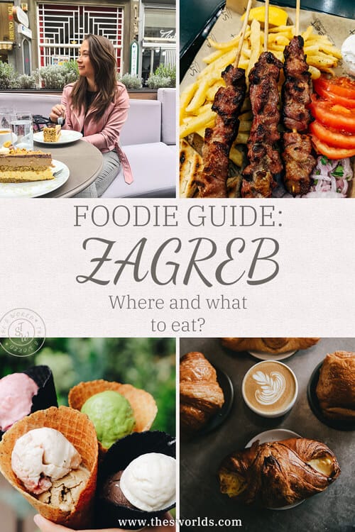 Foodie Guide Zagreb - Where and what to eat?