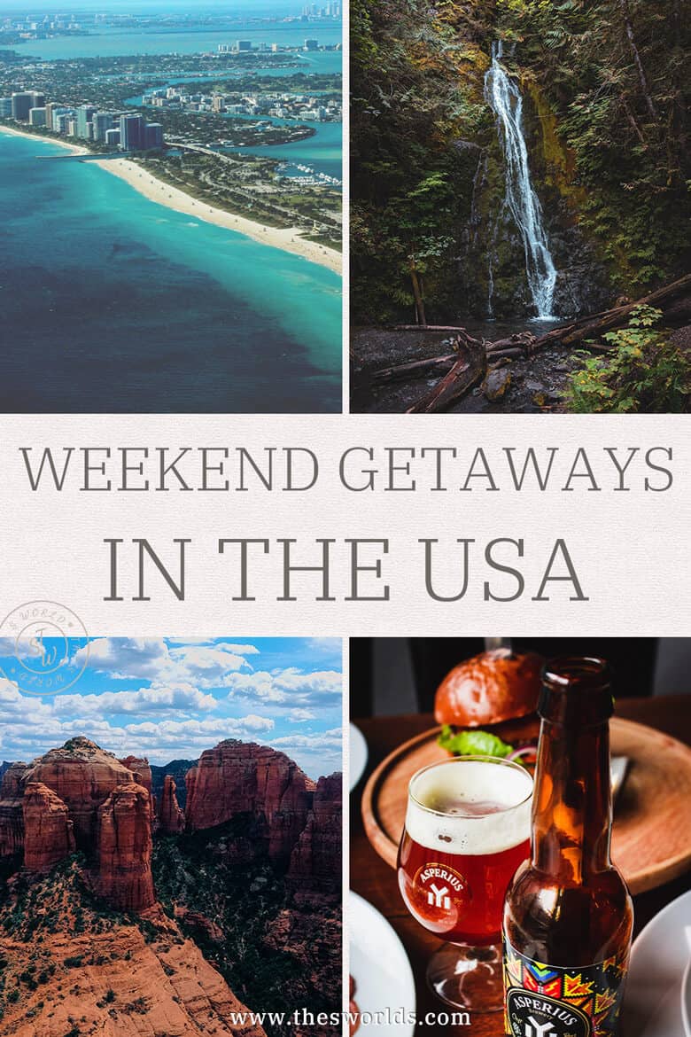 Weekend Getaways in the USA
