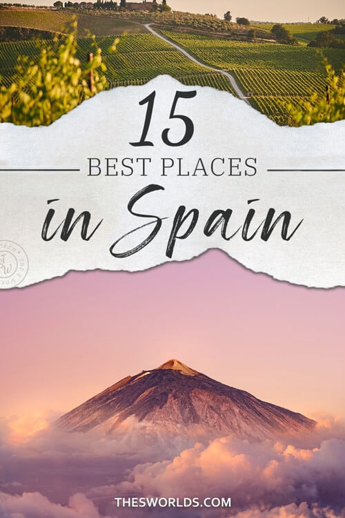Fifteen Best places in Spain