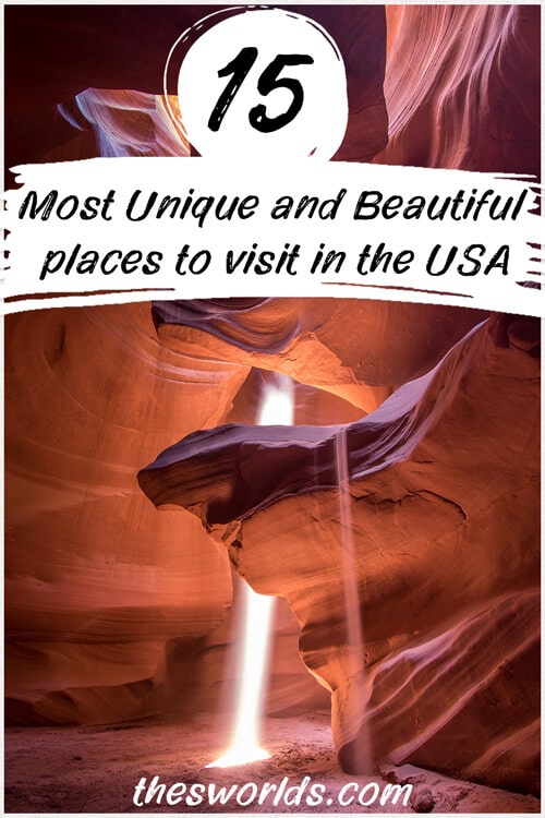 Fifteen most unique and beautiful places to visit in USA