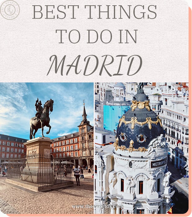 Best things to do in Madrid