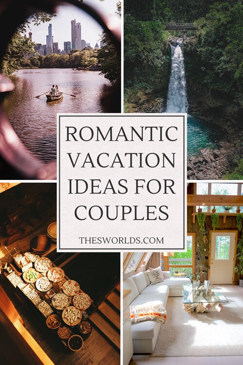 Romantic Vacation ideas for couples