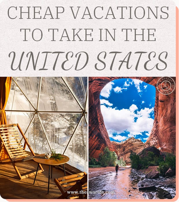 Cheap Vacations to take in the United States