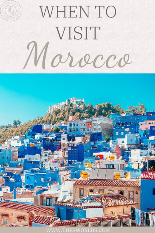 When to visit Morocco